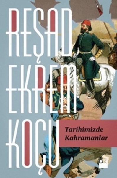 Tarihimizde Kahramanlar | Doğan Kitap (İnce Kapak) - Resim 1