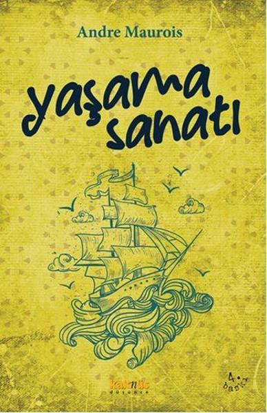 Yaşama Sanatı | Kaknüs Yayınları (İnce Kapak) - Resim 1