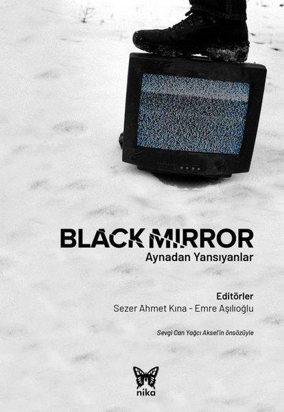 Black Mirror: Aynadan Yansıyanlar | Nika Yayınevi (İnce Kapak) - Resim 1