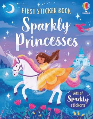 First Sticker Book Sparkly Princesses | Usborne (Ciltsiz) - Resim 1
