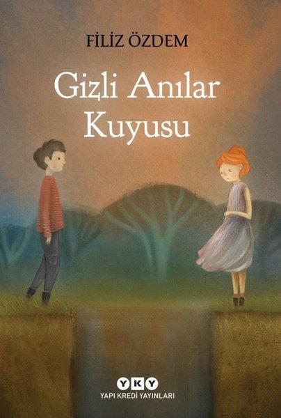 Gizli Anılar Kuyusu | Yapı Kredi Yayınları (İnce Kapak) - Resim 1
