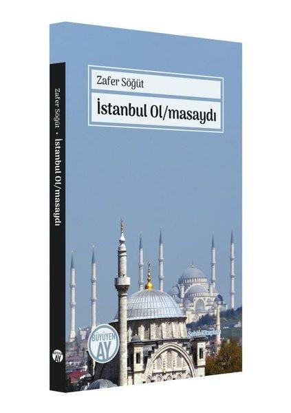 İstanbul Olmasaydı | Büyüyenay Yayınları (İnce Kapak) - Resim 1