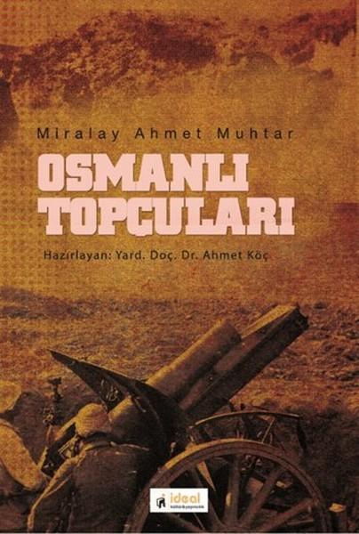 Osmanlı Topçuları | İdeal Kültür Yayıncılık (İnce Kapak) - Resim 1
