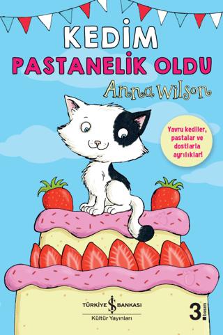 Kedim Pastanelik Oldu | İş Bankası Kültür Yayınları (Ciltsiz) - Resim 1