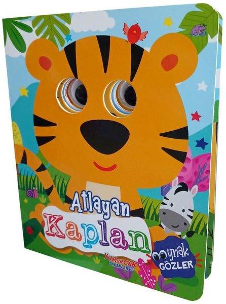 Atlayan Kaplan - Oynak Gözler Serisi | Yumurcak Yayınları (İnce Kapak) - Resim 1