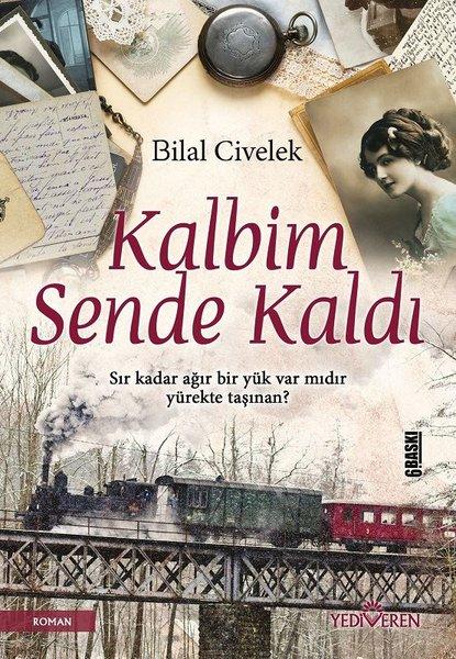 Kalbim Sende Kaldı | Yediveren Yayınları (İnce Kapak) - Resim 1