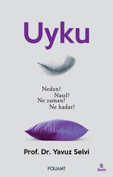 Uyku: Neden? Nasıl? Ne zaman? Ne kadar? | Foliant (İnce Kapak) - Resim 1