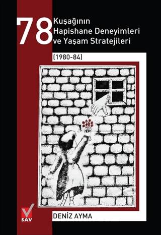 78 Kuşağının Hapishane Deneyimleri ve Yaşam Stratejileri (1980-84) | Sosyal Araştırmalar Vakfı (Ciltsiz) - Resim 1