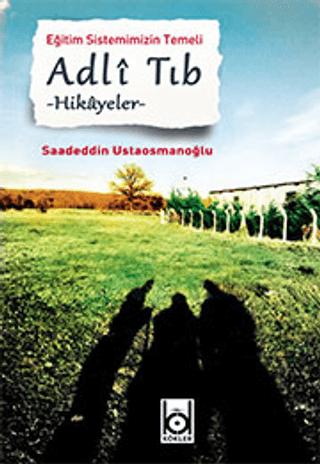 Adli Tıp - Hikayeler