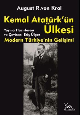 Kemal Atatürk'ün Ülkesi | Sarmal Kitabevi (Ciltsiz) - Resim 1
