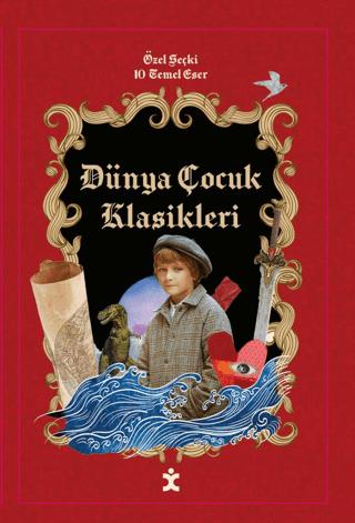 Dünya Çocuk Klasikleri Özel Seçki - 10 Temel Eser