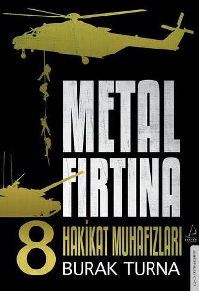 Metal Fırtına 8 - Hakikat Muhafızları | Athica Yayınları (İnce Kapak) - Resim 1