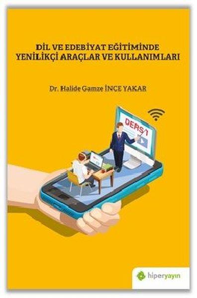 Dil ve Edebiyat Eğitiminde Yenilikçi Araçlar ve Kullanımları | Hiperlink (İnce Kapak) - Resim 1