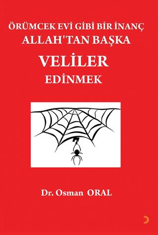 Örümcek Evi Gibi Bir İnanç Allah’tan Başka Veliler Edinmek | Cinius Yayınları (Ciltsiz) - Resim 1