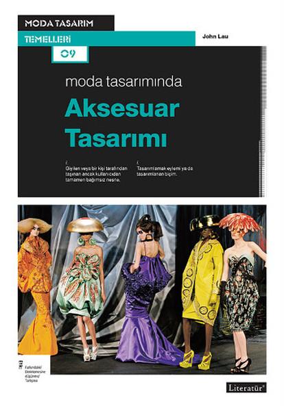 Moda Tasarımında Aksesuar Tasarımı | Literatür Yayıncılık (İnce Kapak) - Resim 1