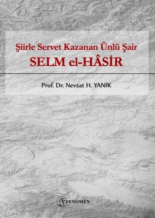 Şiirle Servet Kazanan Ünlü Şair - Selm El-Hasir | Fenomen Yayıncılık (Ciltsiz) - Resim 1