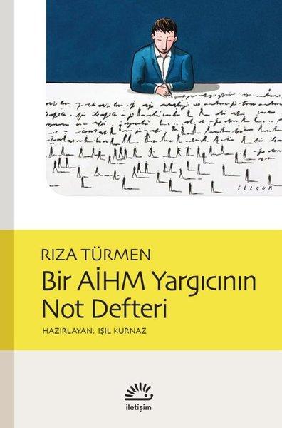 Bir AİHM Yargıcının Not Defteri | İletişim Yayınları (İnce Kapak) - Resim 1