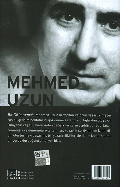 Bir Dil Yaratmak - Mehmed Uzun - Mehmed Uzun | İthaki Yayınları - Resim 3