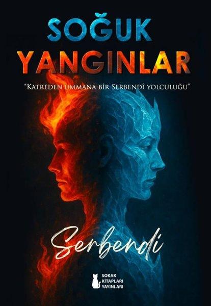 Soğuk Yangınlar | Sokak Kitapları Yayınları (İnce Kapak) - Resim 1