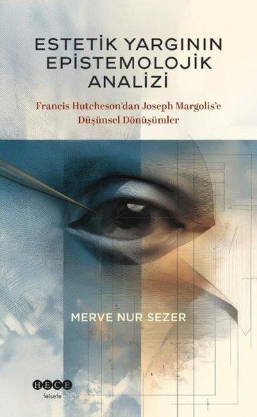 Estetik Yargının Epistemolojik Analizi | Hece Yayınları (İnce Kapak) - Resim 1