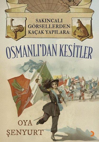 Sakıncalı Görsellerden Kaçak Yapılara: Osmanlı'dan Kesitler | Cinius (İnce Kapak) - Resim 1