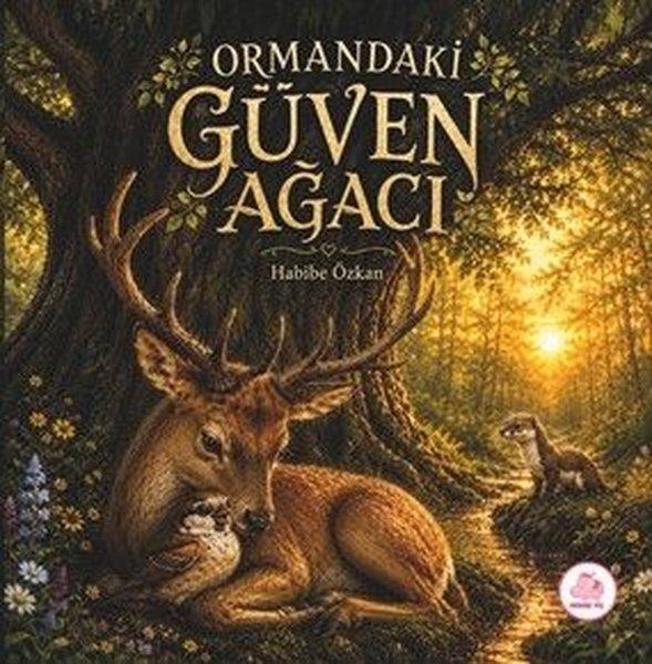 Ormandaki Güven Ağacı | Pembe Fil Yayınları (Ciltli) - Resim 1