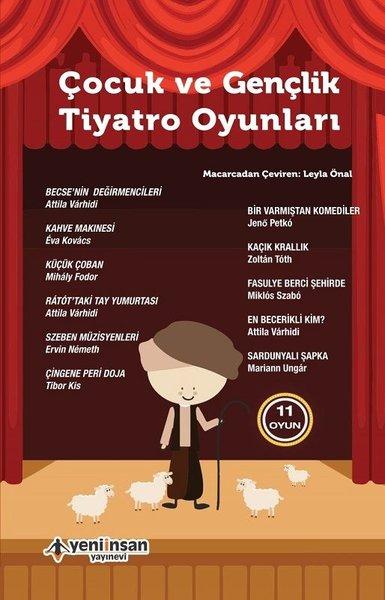 Çocuk ve Gençlik Tiyatro Oyunları-11 Oyun | Yeni İnsan Yayınevi (İnce Kapak) - Resim 1