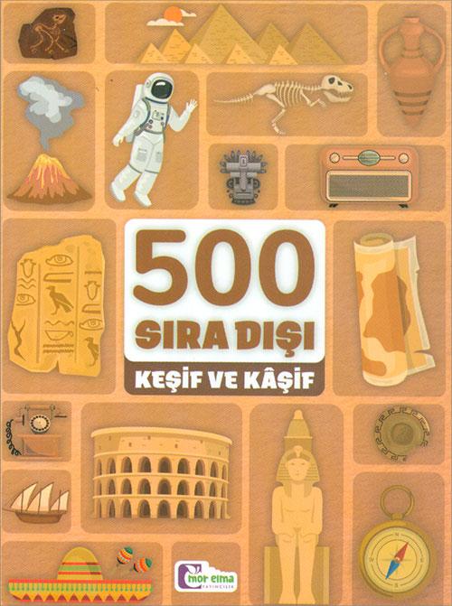 500 Sıra Dışı Keşif ve Kaşif - Mor Elma | Mor Elma Yayıncılık - Resim 1