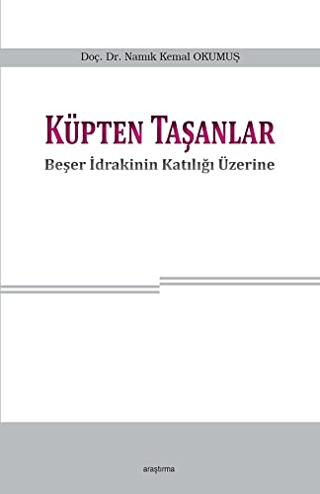 Küpten Taşanlar | Araştırma Yayınları (Ciltsiz) - Resim 1