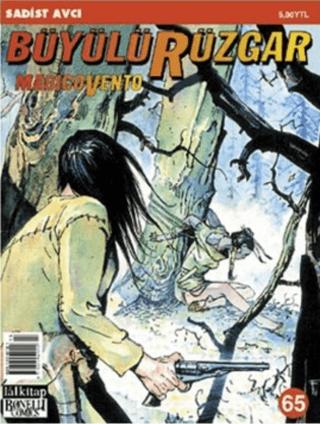 Büyülü Rüzgar Sayı: 65 Sadist Avcı | Lal Kitap (Ciltsiz) - Resim 1