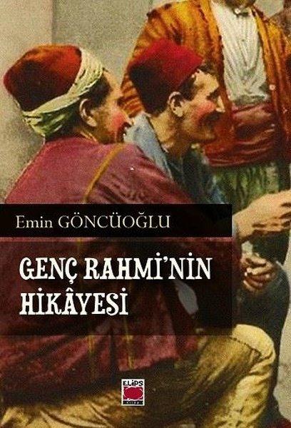 Genç Rahmi'nin Hikayesi | Elips Kitapları (İnce Kapak) - Resim 1