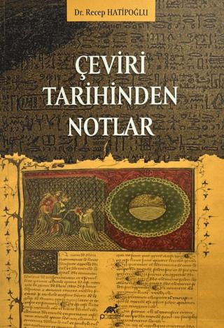 Çeviri Tarihinden Notlar