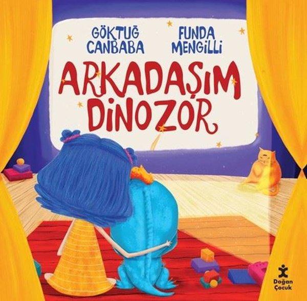 Arkadaşım Dinozor | Doğan Çocuk (İnce Kapak) - Resim 1