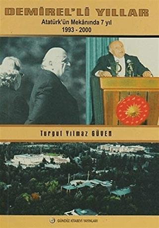 Demirel’li Yıllar | Gündüz Kitabevi Yayınları (Ciltsiz) - Resim 1