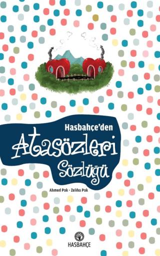 Hasbahçe'den Atasözleri Sözlüğü