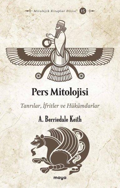 Pers Mitolojisi: Tanrılar İfritler ve Hükümdarlar | Maya Kitap (İnce Kapak) - Resim 1