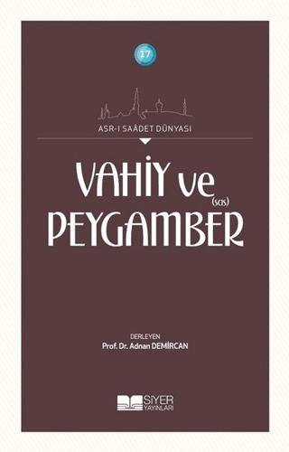 Vahiy ve Peygamber (SAS) | Siyer Yayınları (Ciltsiz) - Resim 1