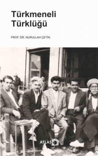 Türkmeneli Türklüğü | Atlas Kitap (Ciltsiz) - Resim 1