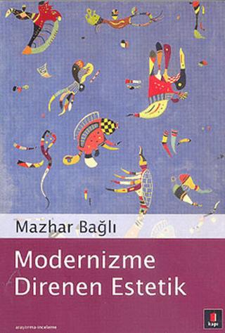 Modernizme Direnen Estetik | Kapı Yayınları (Ciltsiz) - Resim 1