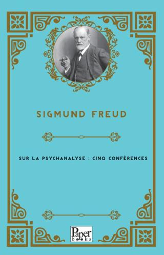 Sur La Psychanalyse : Cinq Conférences | Paper Books (Ciltsiz) - Resim 1