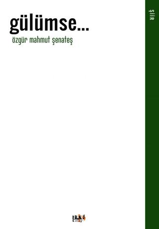 Gülümse | Tilki Kitap (Ciltsiz) - Resim 1
