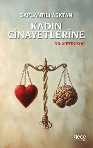 Saplantılı Aşktan Kadın Cinayetlerine