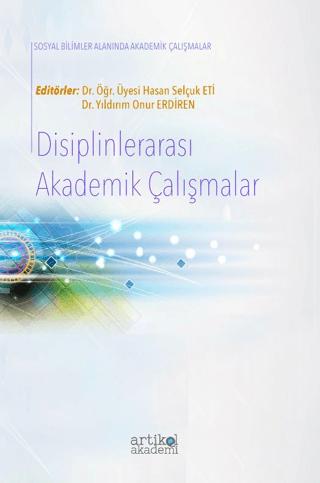 Disiplinlerarası Akademik Çalışmalar