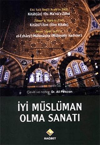 İyi Müslüman Olma Sanatı | Rağbet Yayınları (Ciltsiz) - Resim 1