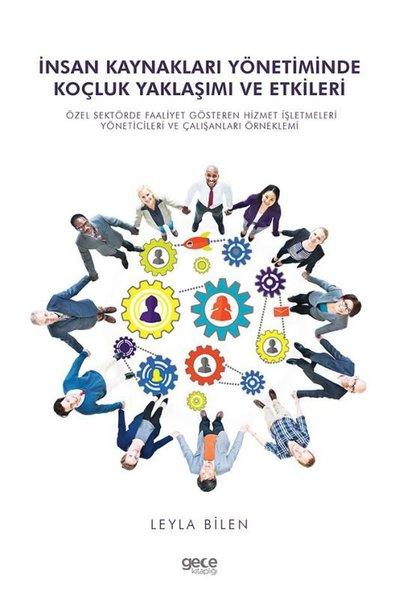 İnsan Kaynakları Yönetiminde Koçluk Yaklaşımı ve Etkileri | Gece Kitaplığı (İnce Kapak) - Resim 1