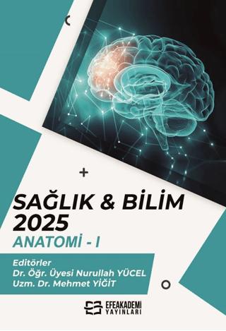 Sağlık & Bilim 2025: Anatomi-1