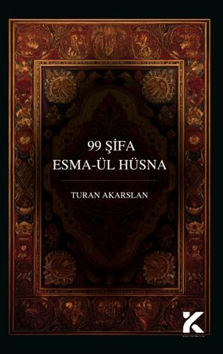 99 Esma-ül Hüsna | Kiba Yayımcılık (Ciltsiz) - Resim 1