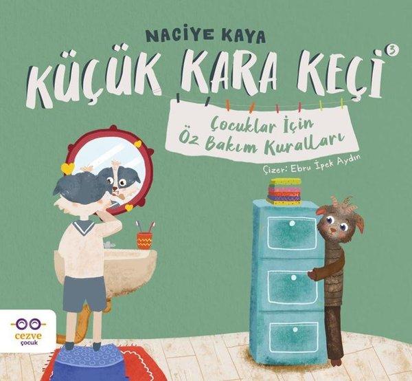 Küçük Kara Keçi 3 - Çocuklar İçin Öz Bakım Kuralları | Cezve Çocuk (İnce Kapak) - Resim 1