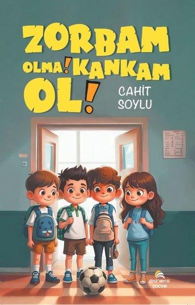 Zorbam Olma! Kankam Ol! | Ekinoks (İnce Kapak) - Resim 1