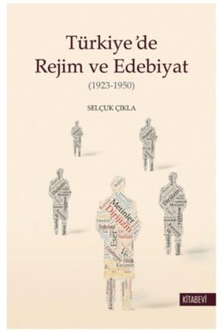 Türkiye’de Rejim ve Edebiyat